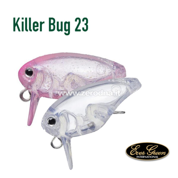 Evergreen Killer Bug 23