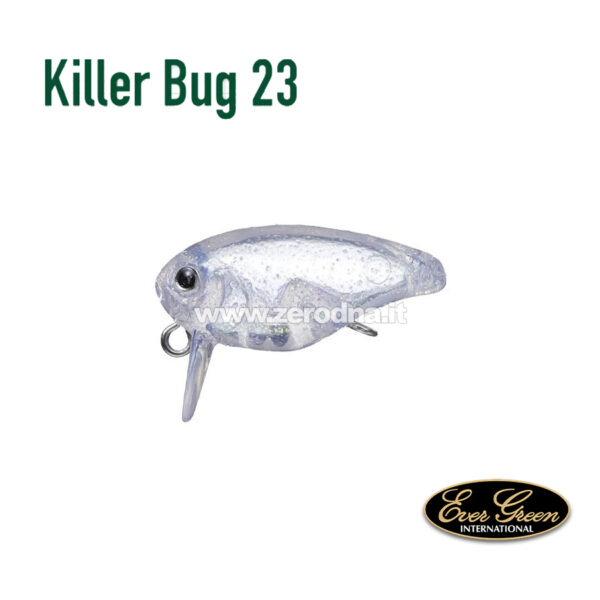 Evergreen Killer Bug 23 - #03