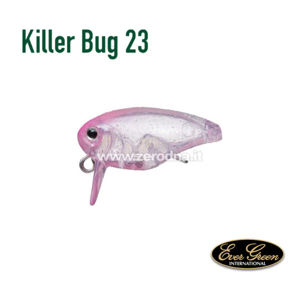 Evergreen Killer Bug 23 - #07