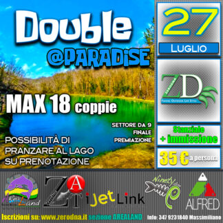 Double @ Paradise-  27 Luglio
